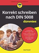 Korrekt Schreiben Nach din 5008 für Dummies (in German)