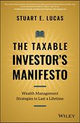 The Taxable Investor's Manifesto: Wealth Management Strategies to Last a Lifetime (en Inglés)