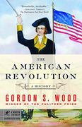 The American Revolution: A History (Modern Library Chronicles) (en Inglés)