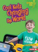Cool Kids Changing the World (en Inglés)