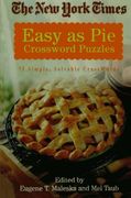 the new york times easy as pie crossword puzzles,75 simple, solvable crosswords (en Inglés)