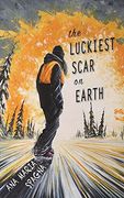 The Luckiest Scar on Earth