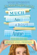 Much ado About Anne (Mother-Daughter Book Club (Quality))