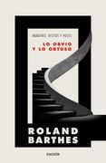 Lo Obvio y lo Obtuso - Roland Barthes - Paidos Iberica