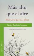MÁS ALTO QUE EL AIRE: Breviario para el alma (El Bosque)