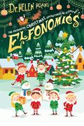 Elfonomics: The Enchanted Christmas Adventures in Economics (en Inglés)