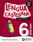 Argumenta 6. Lengua Castellana. Conocimientos (in Spanish)