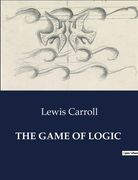 The Game of Logic (en Inglés)