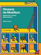 Disseny de Mobiliari (Diseño Industrial) (en Catalán)