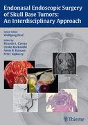 Endonasal Endoscopic Surgery of Skull Base Tumors: An Interdisciplinary Approach (en Inglés)