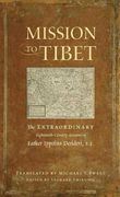 mission to tibet,the extraordinary eighteenth-century account of father ippolito desideri, s.j.