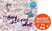 The boy who Cried Wolf (Classic Fables in Rhythm and Rhyme) (en Inglés)