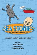 Sea Stories: The Scuttlebutt Chronicles (en Inglés)
