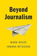 Beyond Journalism (en Inglés)