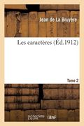 Les Caractères. Tome 2 (en Francés)