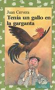 Tenia Un Gallo En La Garganta Zoo Papel