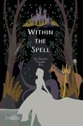 Within the Spell (en Inglés)