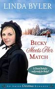 Becky Meets her Match: An Amish Christmas Romance (en Inglés)