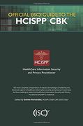 Official (ISC)2 Guide to the HCISPP CBK ((ISC)2 Press)