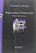 Representar el Holocausto (in Spanish)