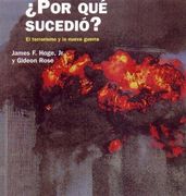 ¿Por qué sucedió? El terrorismo y la nueva guerra