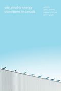 Sustainable Energy Transitions in Canada (en Inglés)