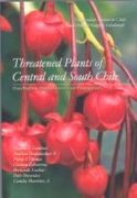 Threatened Plants of Central and South Chile de Martin Gardner(Royal Botanic Garden Edinburgh)