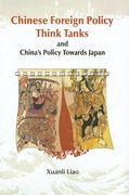 Chinese Foreign Policy Think Tanks and China's Policy Towards Japan (en Inglés)