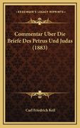 Commentar Uber Die Briefe Des Petrus Und Judas (1883) (en Alemán)