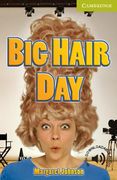 Big Hair Day (en Inglés)