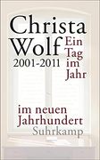 Ein tag im Jahr im Neuen Jahrhundert: 2001-2011 (Suhrkamp Taschenbuch) (en Alemán)