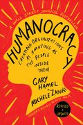Humanocracy, Revised and Updated: Creating Organizations as Amazing as the People Inside Them (en Inglés)