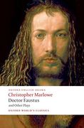 Doctor Faustus and Other Plays: Tamburlaine, Parts i and ii; Doctor Faustus, a- and B-Texts; The jew of Malta; Edward ii (Oxford World’S Classics) (en Inglés)