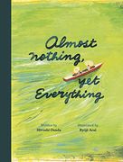 Almost Nothing, yet Everything: A Book About Water (en Inglés)