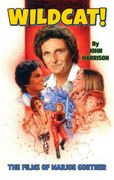 Wildcat! The Films of Marjoe Gortner (Hardback) 