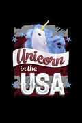 Unicorn in the Usa: 120 Pages, Soft Matte Cover, 6 x 9 (en Inglés)