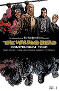 The Walking Dead Compendium Volume 4 (en Anglais)