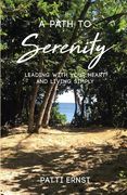 A Path to Serenity, a Workbook (en Inglés)
