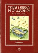 Teorias y Simbolos de los Alquimistas
