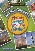 North Carolina: What's So Great about This State? (en Inglés)