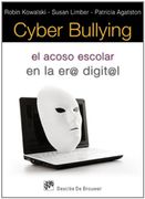 Cyber Bullying: El Acoso Escolar en la era Digital
