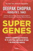 Supergenes - Deepak Chopra - Grijalbo