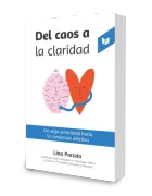 DEL CAOS A LA CLARIDAD