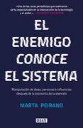 El enemigo conoce el sistema - Marta Peirano - DEBATE