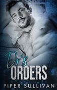 Dr's Orders: A Single mom Romance (en Inglés)