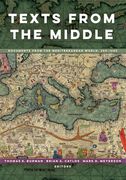 Texts From the Middle: Documents From the Mediterranean World, 650–1650 