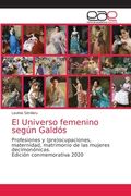 El Universo Femenino Según Galdós: Profesiones y