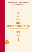 Die Romantherapie: 253 Bücher für ein Besseres Leben (Insel Taschenbuch) (en Alemán)