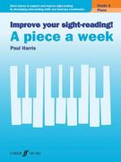 Improve Your Sight-Reading! Piano -- A Piece a Week, Grade 3: Short Pieces to Support and Improve Sight-Reading by Developing Note-Reading Skills and (en Inglés)