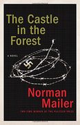 The Castle in the Forest: A Novel (en Inglés)